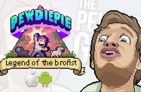 油管网红专属手游《PewDiePie：兄弟拳传奇》本周四上架
