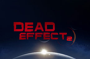《死亡效应2 Dead Effect 2》技能升级攻略